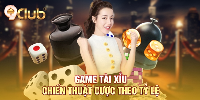 Game tài xỉu - Chiến thuật cược theo tỷ lệ