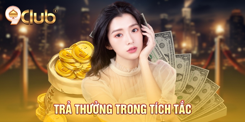 Trả thưởng trong tích tắc