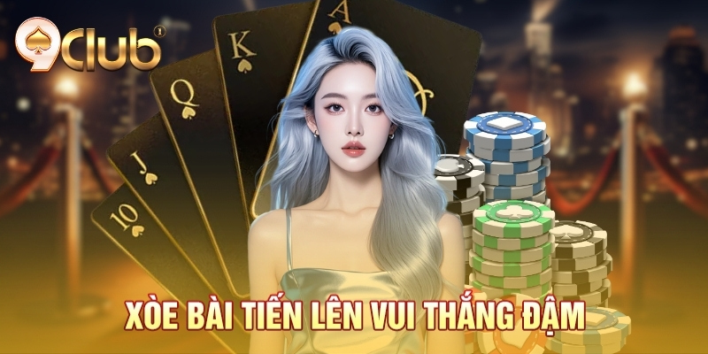 Xòe bài tiến lên vui thắng đậm 